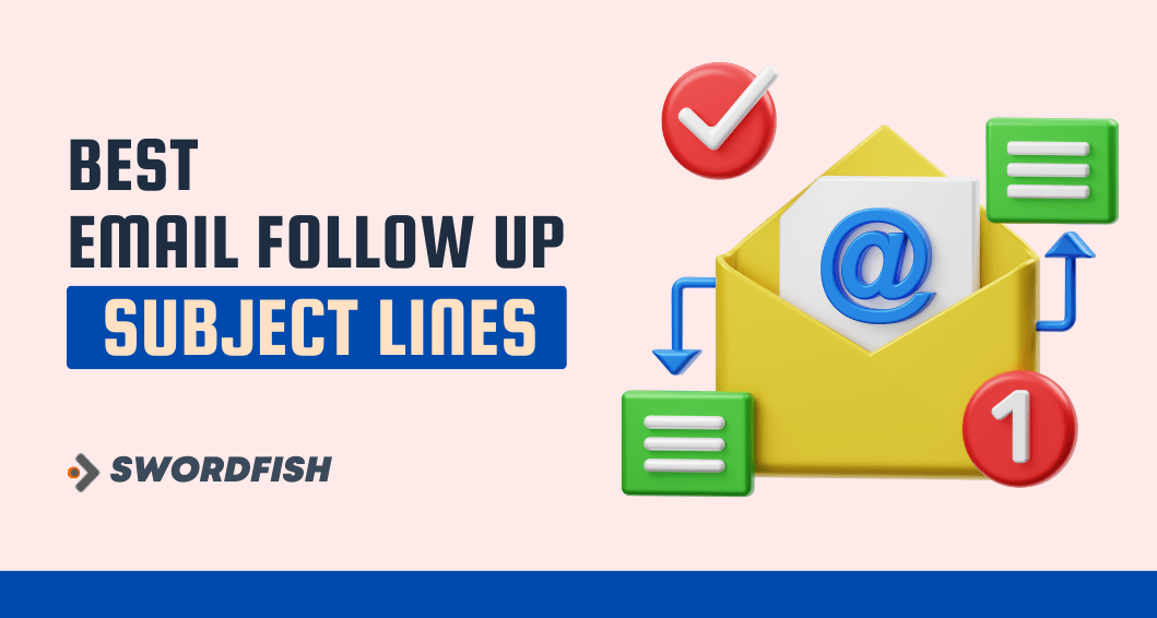 8 Best Follow Up Email Subject Lines to Increase Your Open Rates
