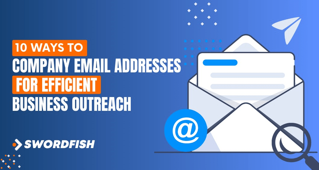 10 Ways To Find Company Email Addresses For Efficient Business Outreach 10-ways-to-find-company-email-addresses-for-efficient-business-outreach