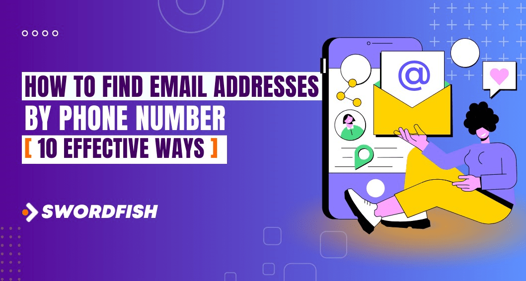 How to Find Email Addresses by Phone Number [10 Effective Ways]