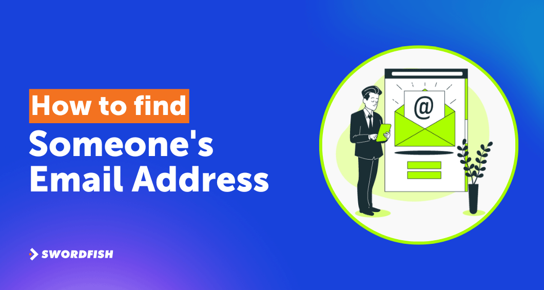 How to Find Someone’s Email Top 13 Ways [2024 Updated]