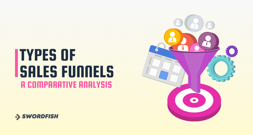 Exploring Different Types of Sales Funnels A Comparative Analysis