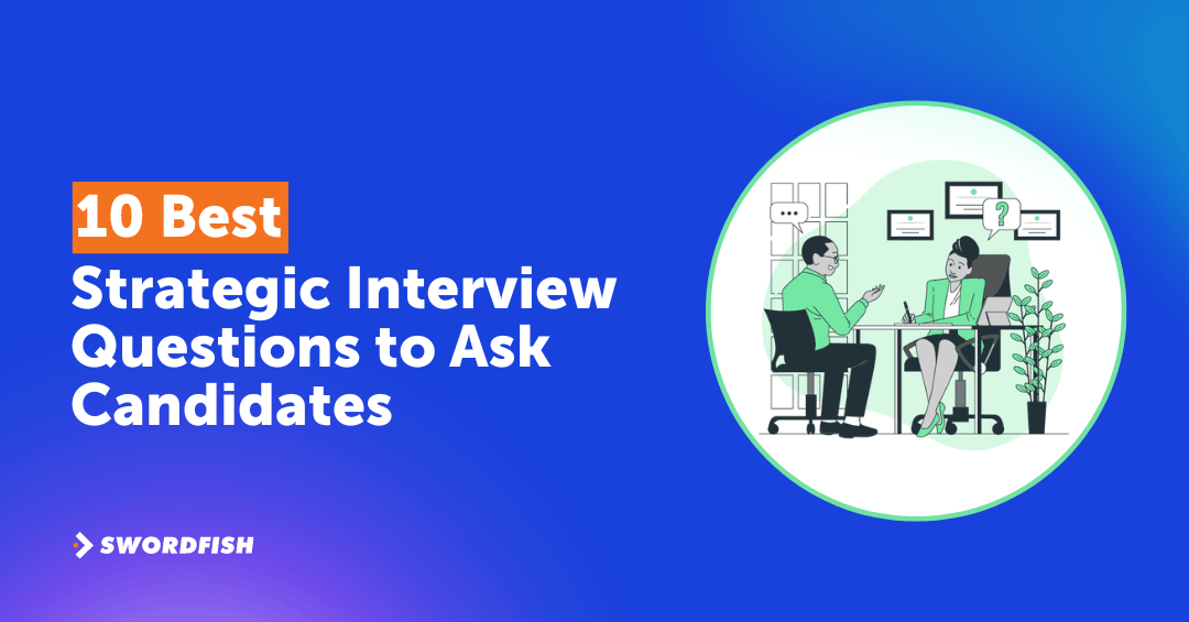 strategic interview questions to ask candidates