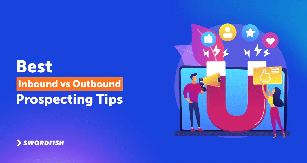 best inbound vs outbound prospecting tips to use