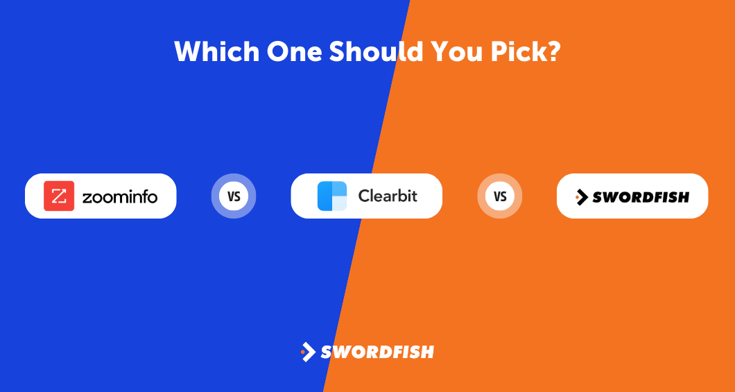 ZoomInfo vs Clearbit Vs Swordfish