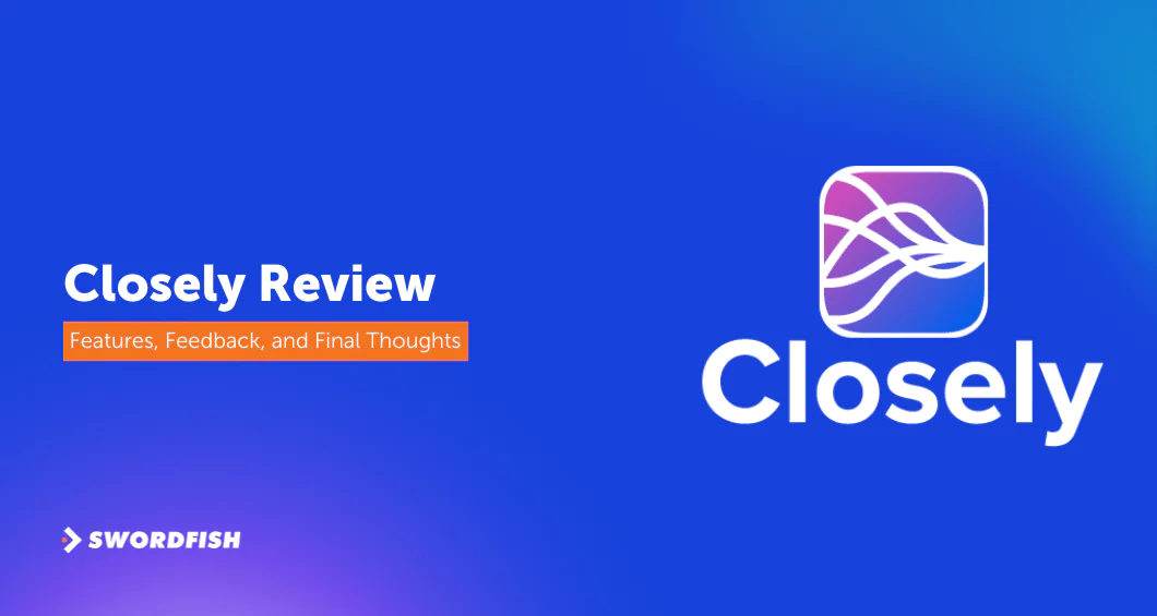 Closely Review
