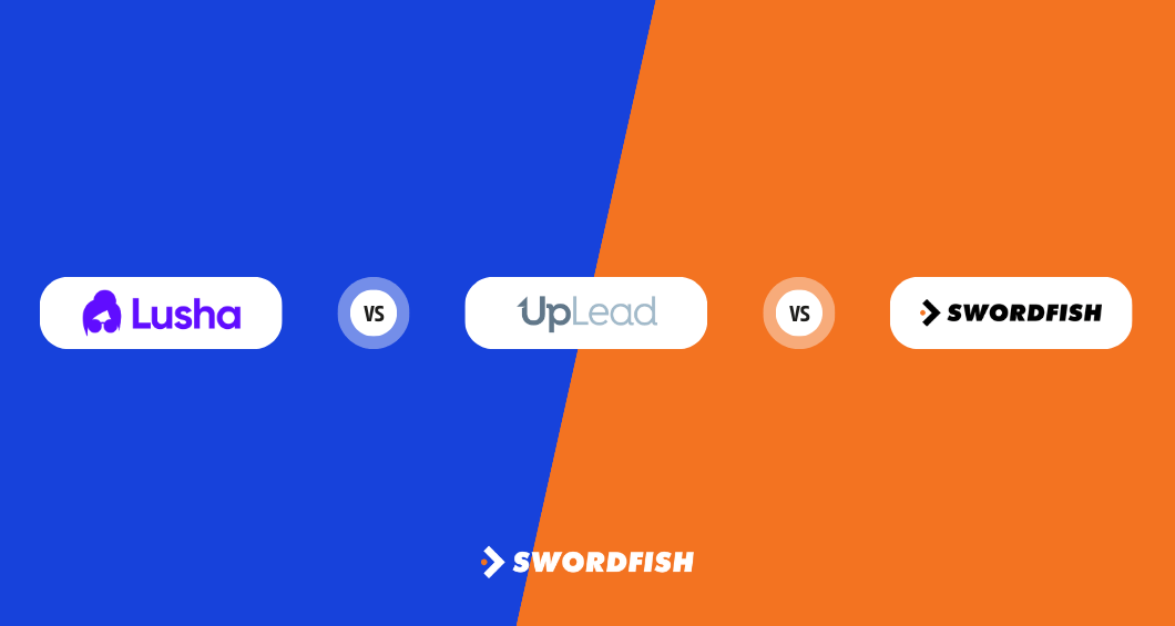Lusha vs UpLead vs Swordfish