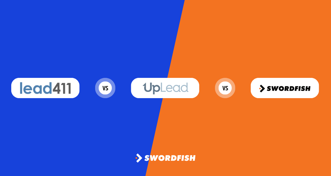Lead411 vs UpLead vs Swordfish AI