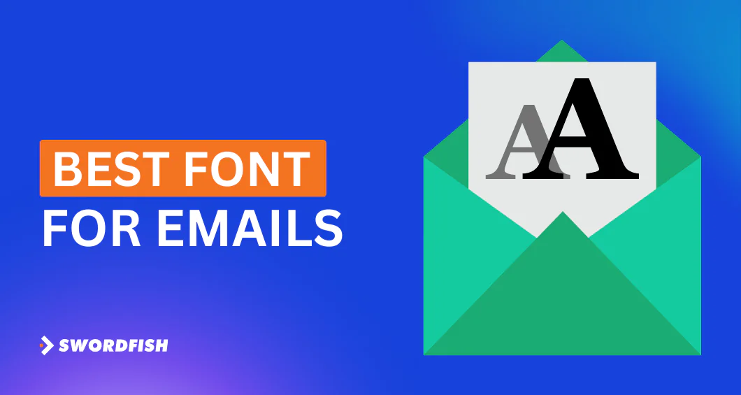 Choosing the 8 Best Font for Emails A Guide to Professional