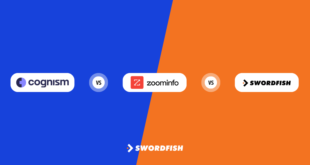 Cognism vs ZoomInfo vs Swordfish AI