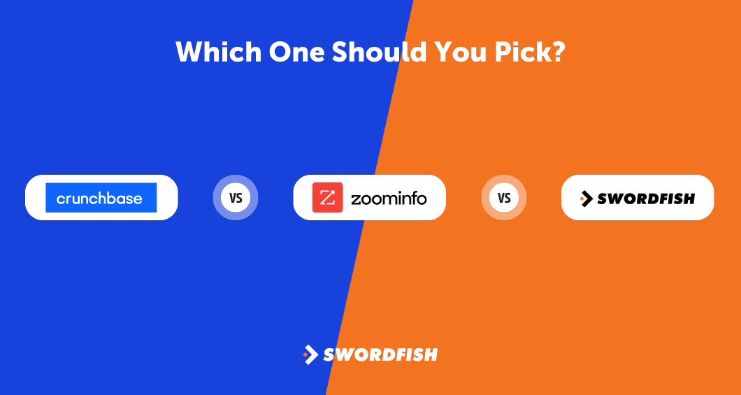 : Crunchbase vs ZoomInfo vs Swordfish