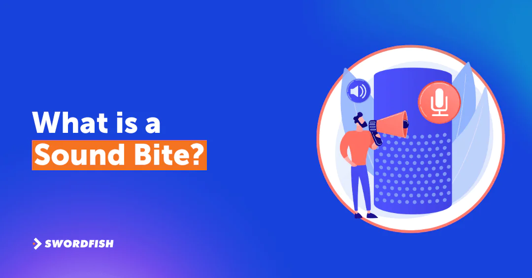 What is a Sound Bite? Definition and Impact on Media Communication