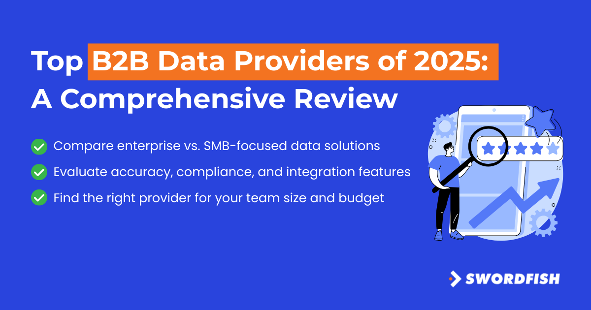Top B2B Data Providers of 2025: A Comprehensive Review