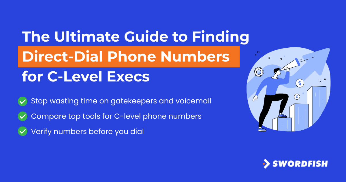 The Ultimate Guide to Finding Direct-Dial Phone Numbers for C-Level Execs