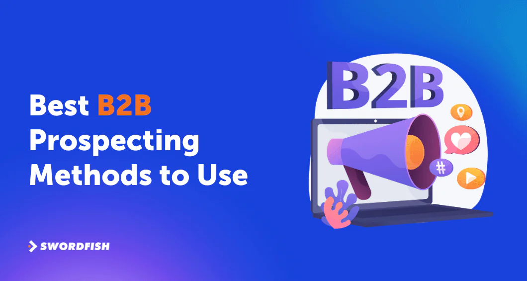 best b2b prospecting methods to use