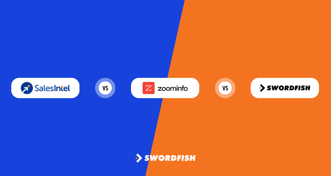 SalesIntel vs ZoomInfo vs Swordfish AI