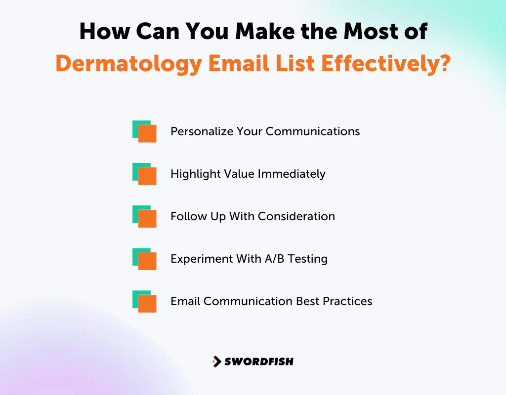 How Can You Make the Most of Dermatology Email List Effectively